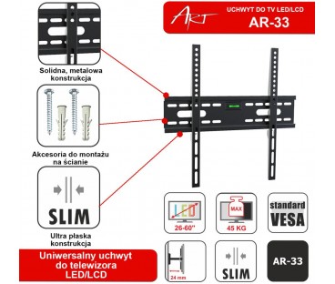 UCHWYT DO TV LCD/LED 26-60" 45KG AR-33 ART bez regulacji 2,4cm